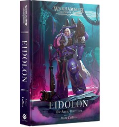 Eidolon The Auric Hammer (Hardback) Black Library - The Horus Heresy