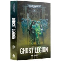 Ghost Legion (Hardback) Black Library - Warhammer 40K