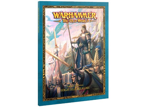High Elf Realms Arcane Journal Warhammer The Old World 