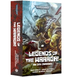 Legends of the Waaagh (Paperback) Black Library - Warhammer 40K