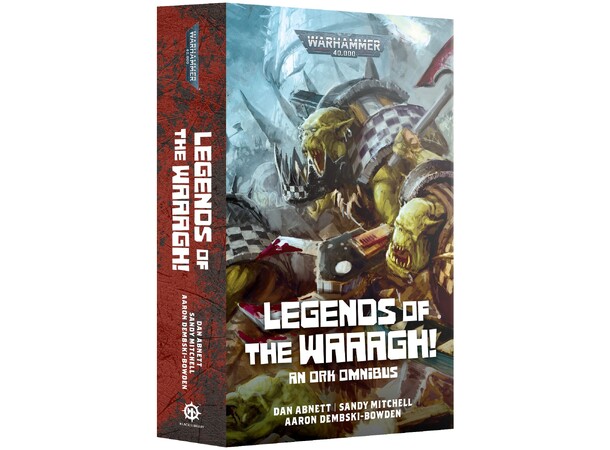 Legends of the Waaagh (Paperback) Black Library - Warhammer 40K 