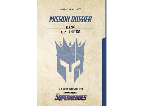 Outgunned Superheroes RPG King of Ashes 