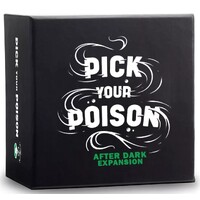Pick Your Poison After Dark Expansion Expansion till Pick Your Poison NSFW