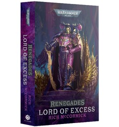 Renegades Lord of Excess (Softback) Black Library - Warhammer 40K