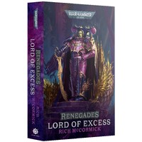 Renegades Lord of Excess (Softback) Black Library - Warhammer 40K