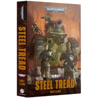 Steel Tread (Hardback) Black Library - Warhammer 40K