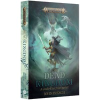 The Dead Kingdom (Paperback) Black Library - Warhammer Age of Sigmar