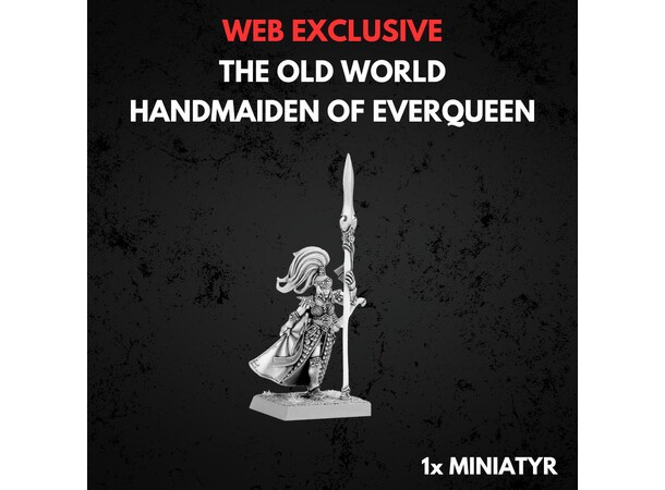 High Elf Realms Handmaiden of Everqueen Warhammer The Old World 