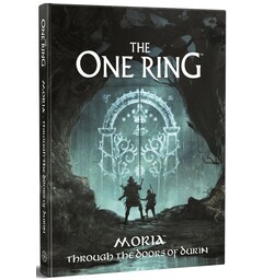 The One Ring RPG Moria Through the Doors of Durin