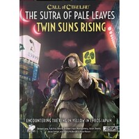 Call of Cthulhu RPG Sutra of Pale Leaves Twin Suns Rising