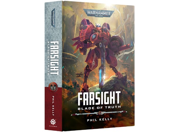 Farsight Blade of Truth (Hardcover) Black Library - Warhammer 40K 