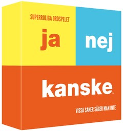 Ja Nej Kanske - SVENSK