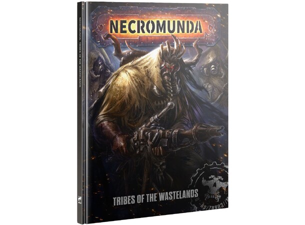 Necromunda Tribes of the Wastelands 