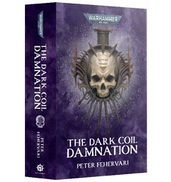 The Dark Coil Damnation (Paperback) Black Library - Warhammer Age of Sigmar