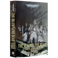 The Relentless Dead (Hardback) Black Library - Warhammer 40K