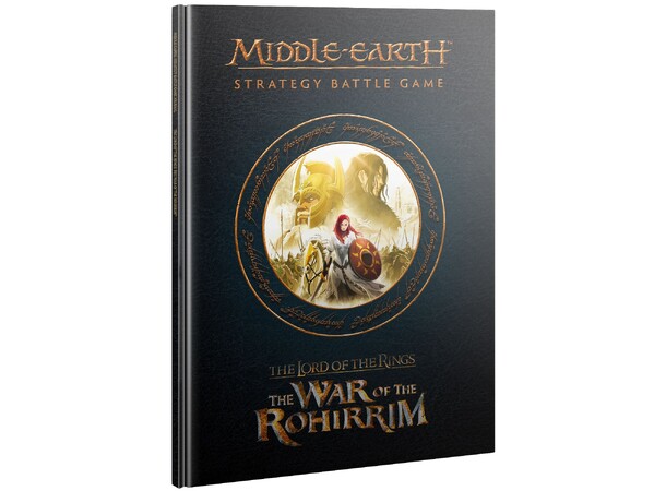 The War of the Rohirrim Rulebook Middle-earth Strategy Battle Game 