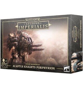 Acastus Knights Porphyrion The Horus Heresy - Legions Imperialis