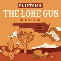 Fliptown Lone Gun Solo Expansion Expansion till Fliptown