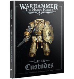 Liber Custodes Army Book The Horus Heresy