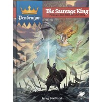Pendragon RPG The Sauvage King 