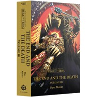 The End and the Death Vol 3 (Paperback) Black Library - Horus Heresy
