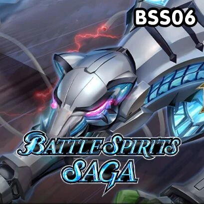 Battle Spirits Saga BSS06 Booster
