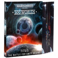 500 Worlds Titus (Slipcase) Warhammer 40K - Battle for Unity Begins
