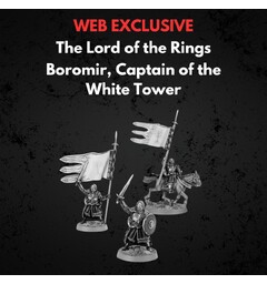 Boromir Captain of the White Tower Middle-earth Strategy Battle Game
