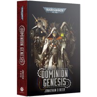 Dominion Genesis (Hardcover) Black Library - Warhammer 40K