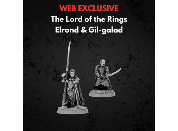 Elrond & Gil-galad Middle-earth Strategy Battle Game 
