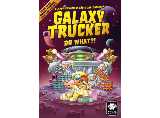 Galaxy Trucker Do What Expansion Utvidelse til Galaxy Trucker New Ed 
