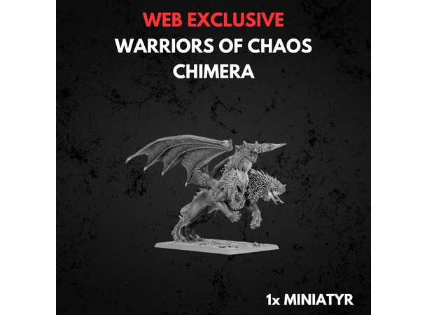 Warriors of Chaos Chimera Warhammer The Old World