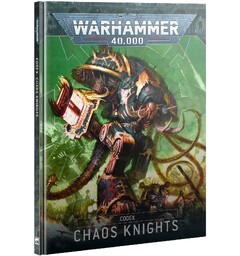 Chaos Knights Codex Warhammer 40K