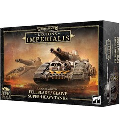 Fellblade/Glaive Super-heavy Tanks The Horus Heresy - Legions Imperialis