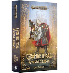 Grombrindal Ancestors Burden (Paperback) Black Library - Warhammer Age of Sigmar