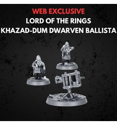 Khazad-dum Dwarven Ballista Middle-earth Strategy Battle Game