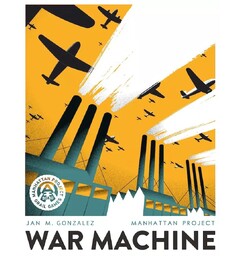 Manhattan Project War Machine Brettspill