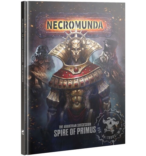 Necromunda Spire of Primus The Aranthian Succession