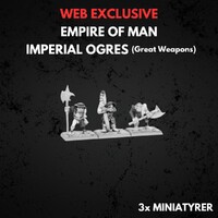 Empire of Man Ogres With Great Weapons Warhammer The Old World