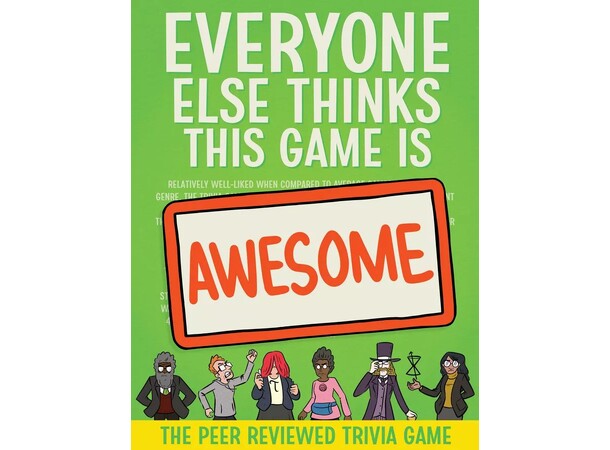 Everyone Else Partyspill Thinks This Game is Awesome 