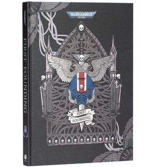 First Founding (Hardback) Black Library - Warhammer 40K