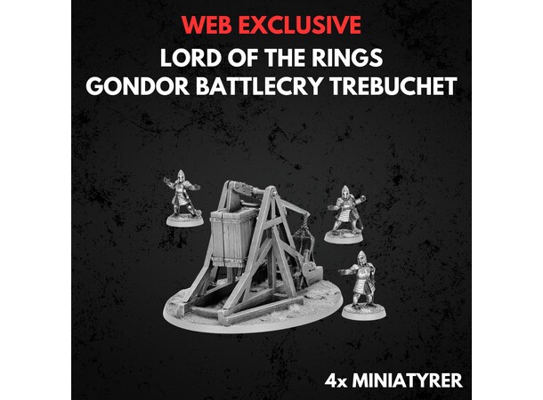 Gondor Battlecry Trebuchet Middle-earth Strategy Battle Game 
