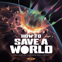 How to Save a World Brettspill 