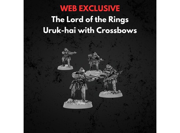 Uruk-hai with Crossbows Middle-earth Strategy Battle Game 