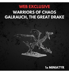 Warriors of Chaos Galrauch Great Drake Warhammer The Old World