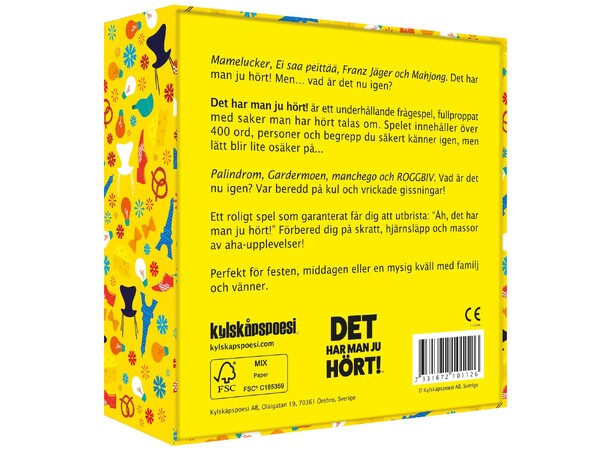 #SE Det har man ju hört 