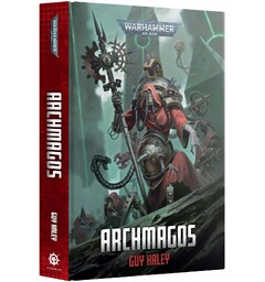 Archmagos (Hardback) Black Library - Warhammer 40K