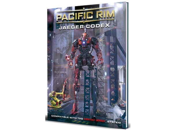 Everyday Heroes RPG Jaeger Codex Pacific Rim 