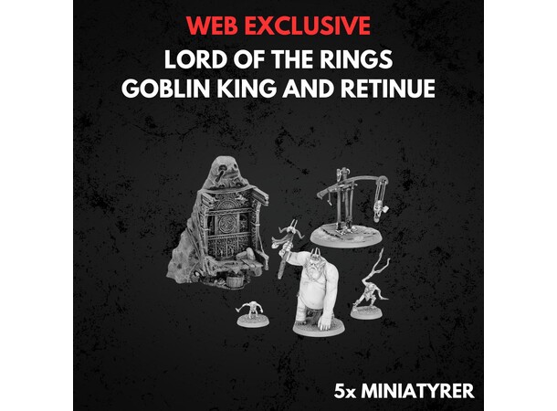 Goblin King and Retinue Middle-earth Strategy Battle Game 