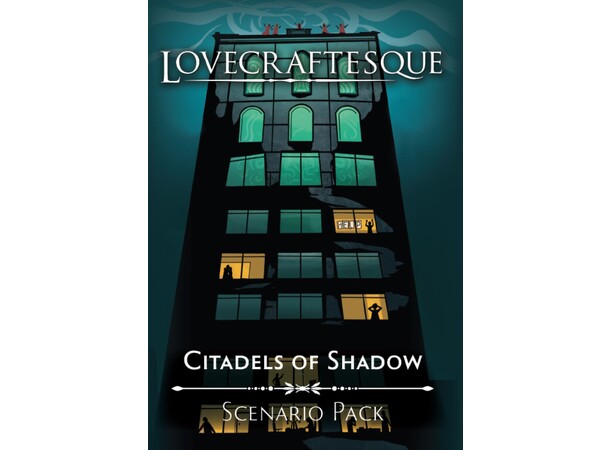 Lovecraftesque RPG Citadels of Shadow Scenario Pack 